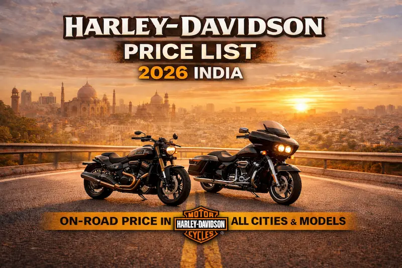 Harley Davidson price list 2026 India featuring Sportster S and Road Glide Special with latest on road prices in all cities
