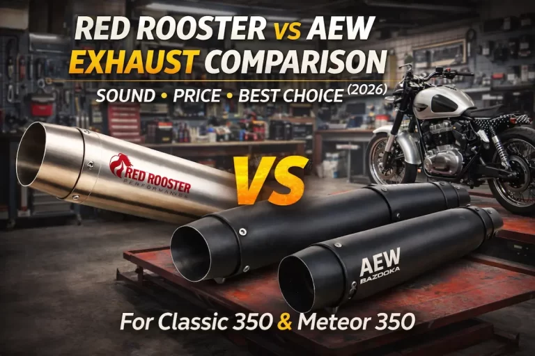 Red Rooster vs AEW exhaust comparison for Royal Enfield Classic 350 price sound legality
